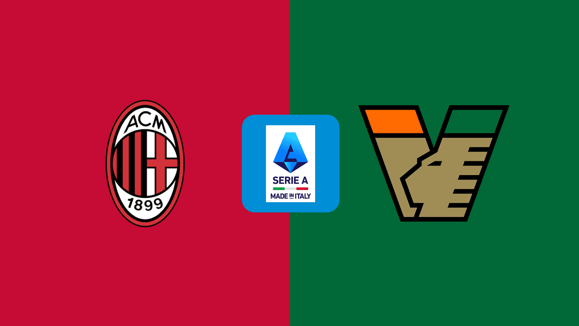 Milan v Venezia